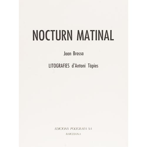 JOAN BROSSA (1919-1998) y ANTONI TÀPIES (1923-2012). “NOCTU