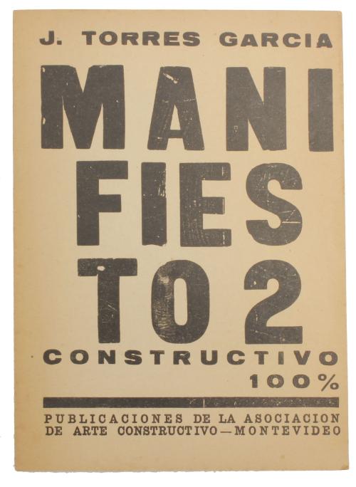 JOAQUÍN TORRES GARCÍA (1874-1949). "MANIFIESTO 2 CONSTRUCTIVO 100%", 1938.