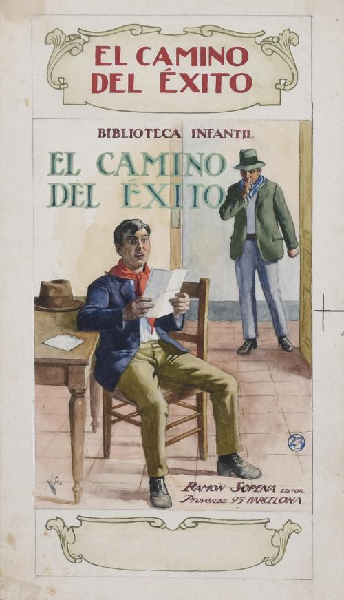 LUIS PALAO (1863-1933). "ILLUSTRATION FOR THE COVER OF 'EL CAMINO DEL ÉXITO'", C. 1910.