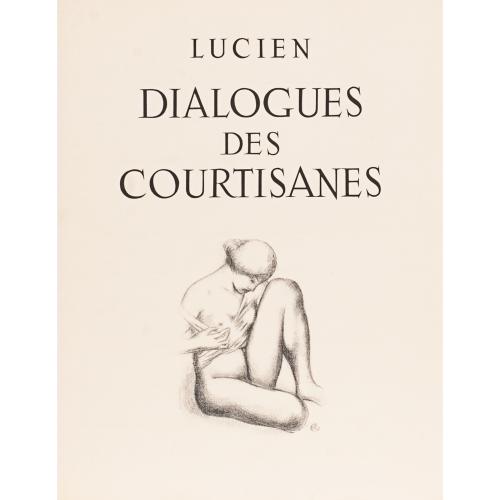 LUCIANO DE SAMOSATA (125-D. 180) and ARISTIDE MAILLOL (1861-1944).  "DIALOGUES DES COURTISANES", 1948.