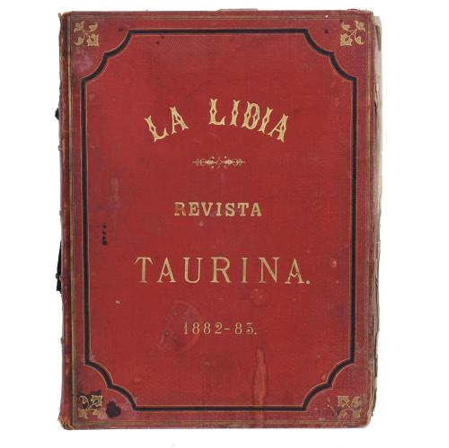 "LA LIDIA, REVISTA TAURINA", 1882-1883.